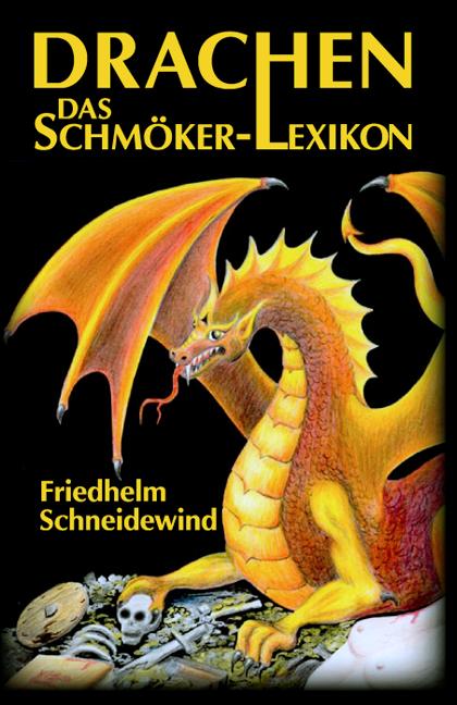 Cover-Bild Drachen. Das Schmökerlexikon