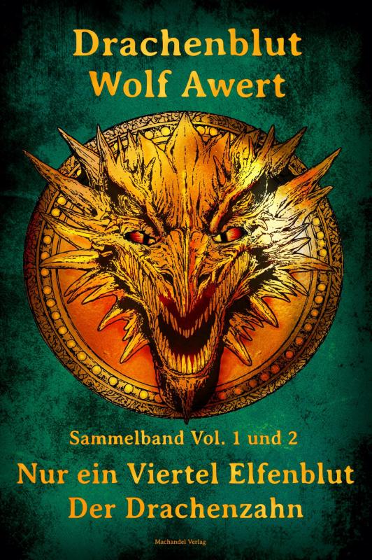 Cover-Bild Drachenblut Sammelband Vol. 1 und 2