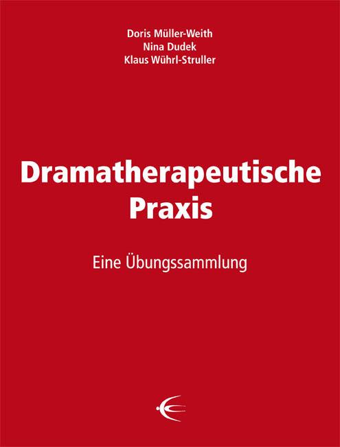 Cover-Bild Dramatherapeutische Praxis