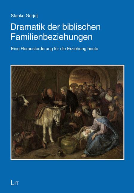 Cover-Bild Dramatik der biblischen Familienbeziehungen