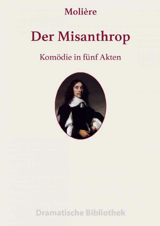 Cover-Bild Dramatische Bibliothek / Der Misanthrop