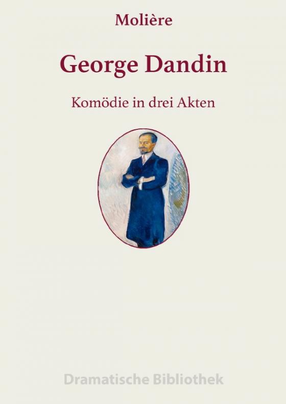 Cover-Bild Dramatische Bibliothek / George Dandin