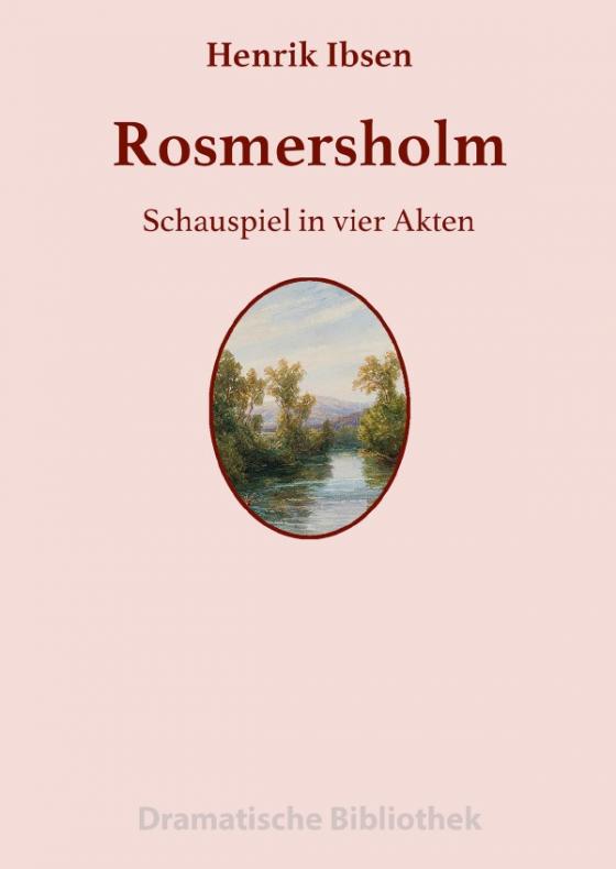 Cover-Bild Dramatische Bibliothek / Rosmersholm