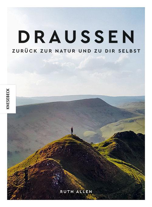 Cover-Bild Draußen - Zurück zur Natur und zu dir selbst