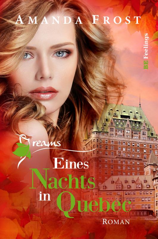 Cover-Bild Dreams - Eines Nachts in Quebec