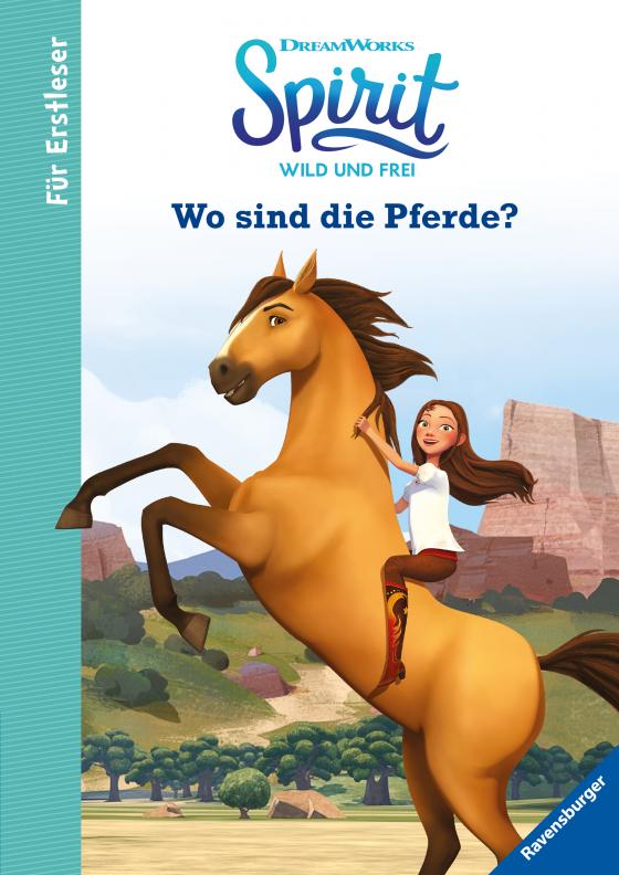 Cover-Bild Dreamworks Spirit Wild und Frei: Wo sind die Pferde? - Für Erstleser