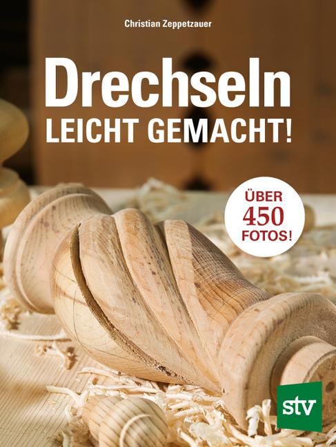 Cover-Bild Drechseln leicht gemacht!