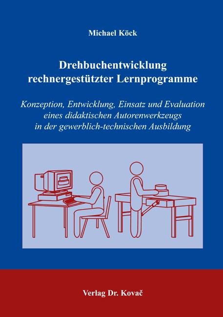 Cover-Bild Drehbuchentwicklung rechnergestützter Lernprogramme