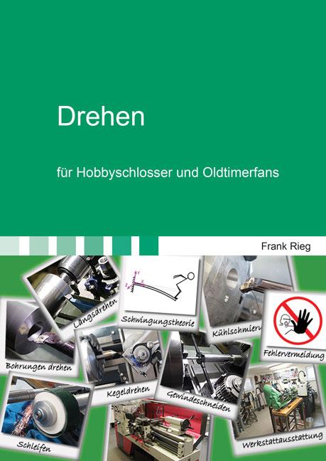 Cover-Bild Drehen für Hobbyschlosser und Oldtimerfans