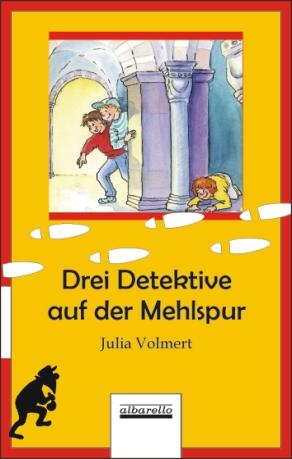 Cover-Bild Drei Detektive auf der Mehlspur