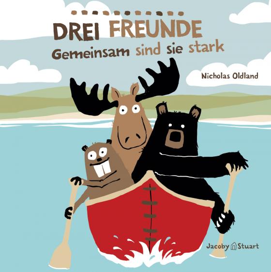 Cover-Bild Drei Freunde: Gemeinsam sind sie stark