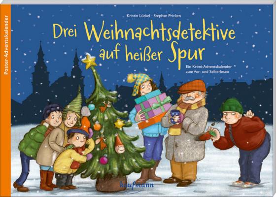 Cover-Bild Drei Weihnachtsdetektive auf heißer Spur. Ein Krimi-Adventskalender zum Vor- und Selberlesen