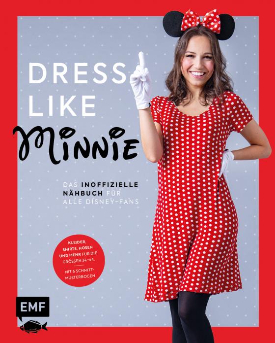 Cover-Bild Dress like Minnie – Das inoffizielle Nähbuch für alle Disney-Fans