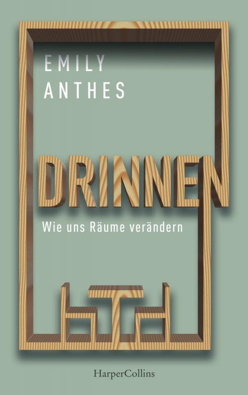 Cover-Bild Drinnen – Wie uns Räume verändern