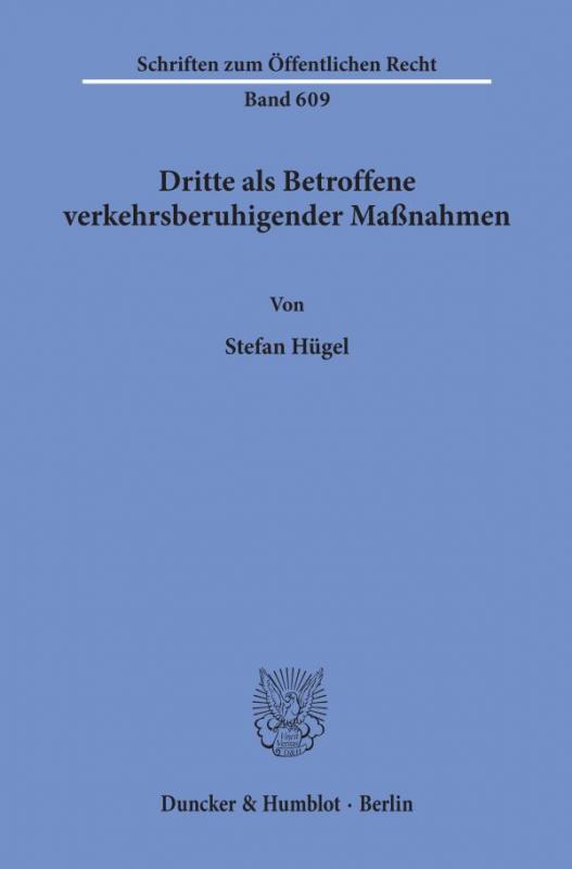 Cover-Bild Dritte als Betroffene verkehrsberuhigender Maßnahmen.