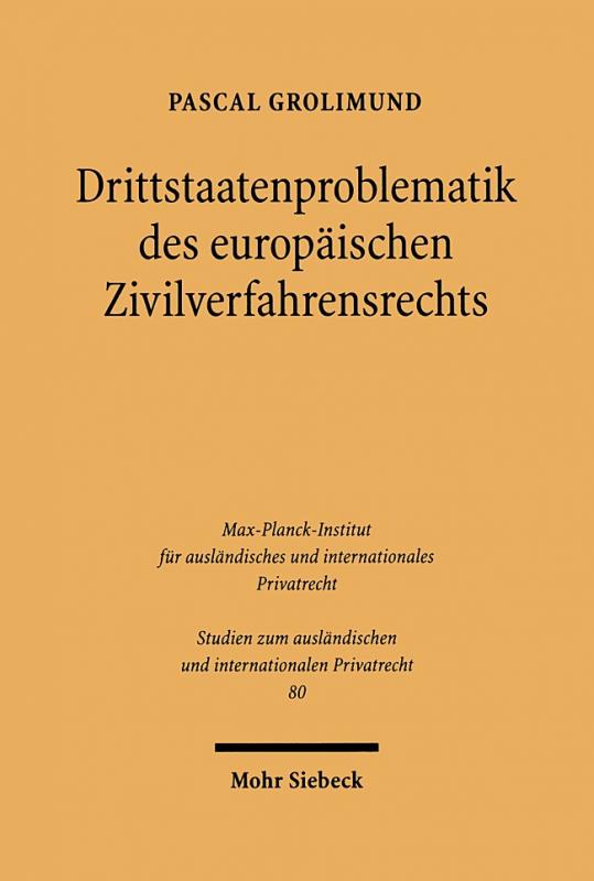 Cover-Bild Drittstaatenproblematik des europäischen Zivilverfahrensrechts