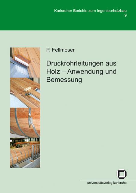 Cover-Bild Druckrohrleitungen aus Holz - Anwendung und Bemessung