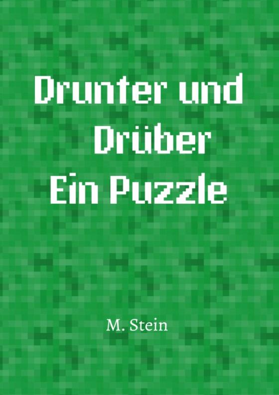 Cover-Bild Drunter und Drüber Ein Puzzle