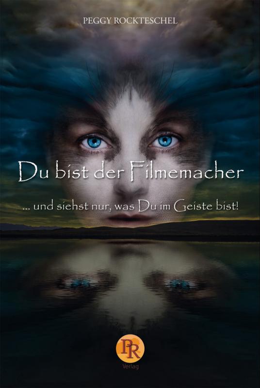 Cover-Bild Du bist der Filmemacher