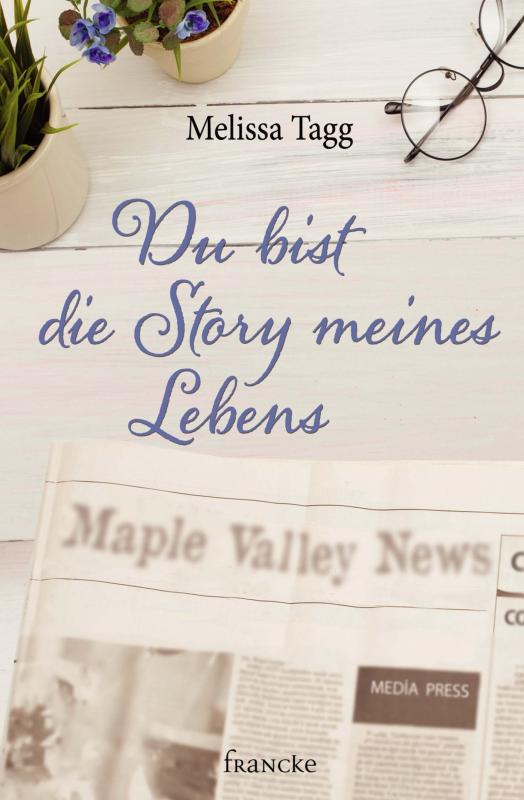 Cover-Bild Du bist die Story meines Lebens