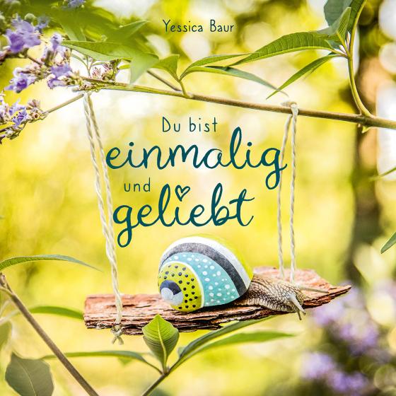 Cover-Bild Du bist einmalig und geliebt