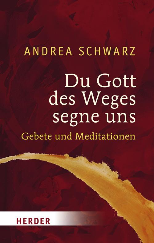 Cover-Bild Du Gott des Weges segne uns