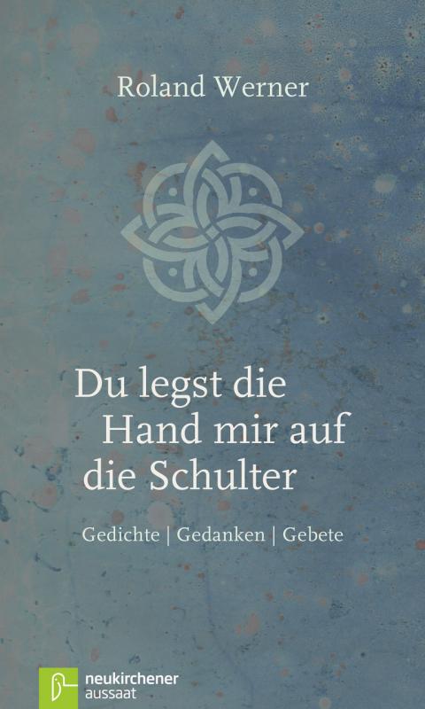 Cover-Bild Du legst die Hand mir auf die Schulter