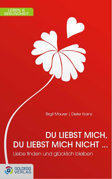 Cover-Bild Du liebst mich, du liebst mich nicht ...