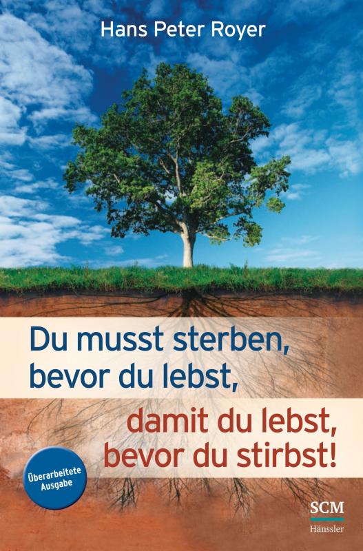 Cover-Bild Du musst sterben, bevor du lebst, damit du lebst, bevor du stirbst!