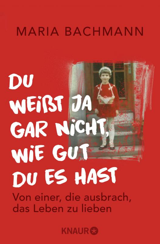 Cover-Bild Du weißt ja gar nicht, wie gut du es hast