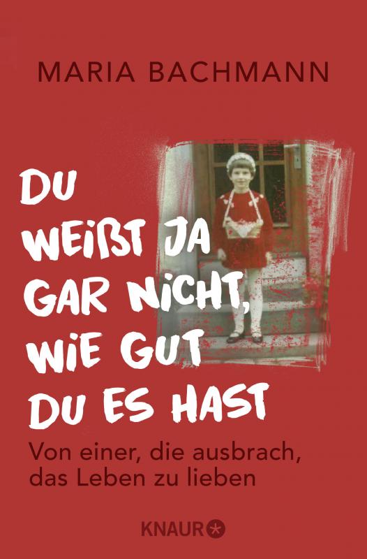 Cover-Bild Du weißt ja gar nicht, wie gut du es hast