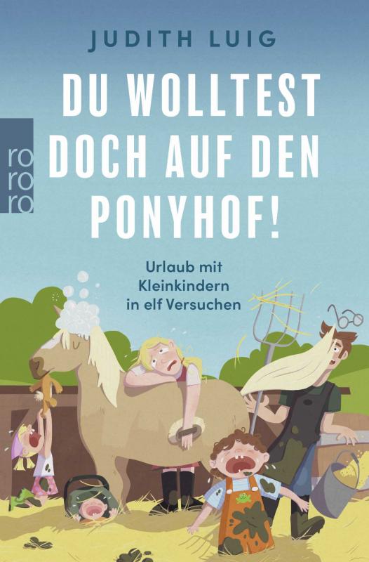 Cover-Bild Du wolltest doch auf den Ponyhof!