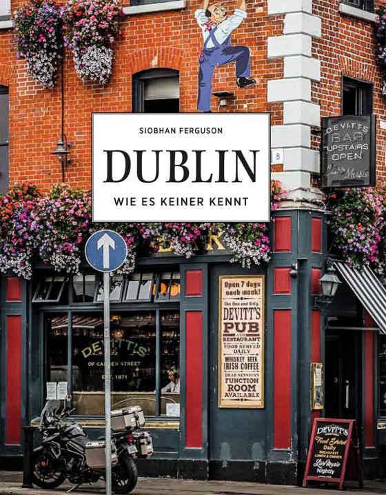 Cover-Bild DUBLIN - Wie es keiner kennt