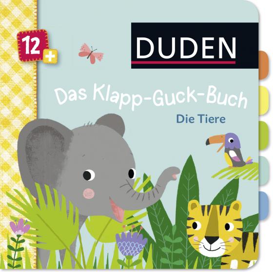 Cover-Bild Duden 12+: Das Klapp-Guck-Buch: Die Tiere