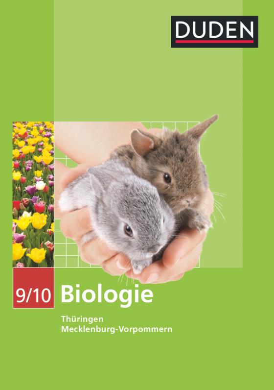 Cover-Bild Duden Biologie - Sekundarstufe I - Mecklenburg-Vorpommern und Thüringen - 9./10. Schuljahr