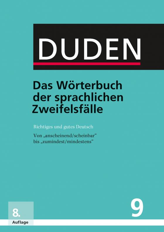 Cover-Bild Duden – Das Wörterbuch der sprachlichen Zweifelsfälle