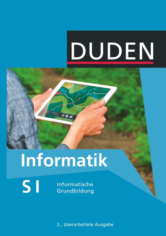 Cover-Bild Duden Informatik - Sekundarstufe I - 7.-10. Schuljahr