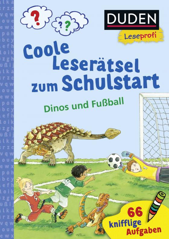 Cover-Bild Duden Leseprofi – Coole Leserätsel zum Schulstart – Dinos und Fußball, 1. Klasse