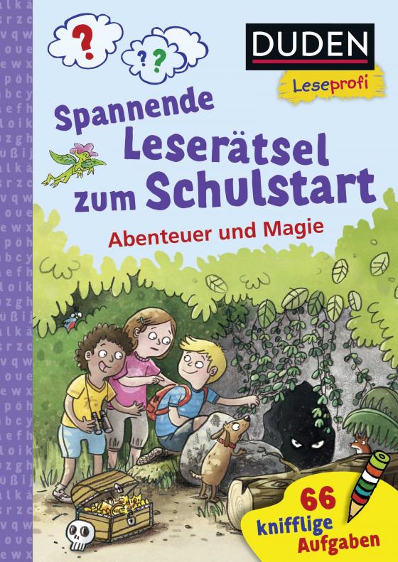 Cover-Bild Duden Leseprofi – Spannende Leserätsel zum Schulstart: Abenteuer und Magie, 1. Klasse