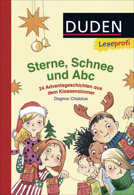 Cover-Bild Duden Leseprofi – Sterne, Schnee und Abc. 24 Adventsgeschichten aus dem Klassenzimmer