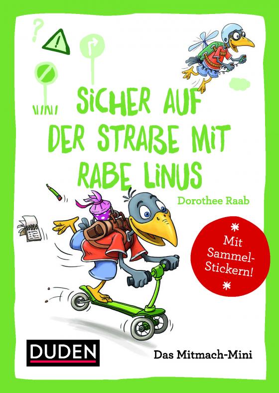 Cover-Bild Duden Minis (Band 10) – Sicher auf der Straße mit Rabe Linus