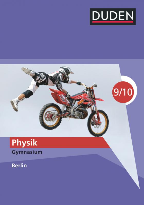 Cover-Bild Duden Physik - Gymnasium Berlin - 9./10. Schuljahr