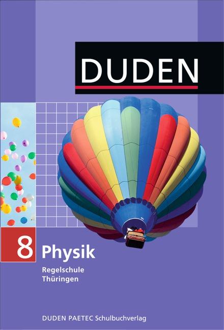 Cover-Bild Duden Physik - Regelschule Thüringen / 8. Schuljahr - Schülerbuch