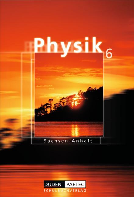 Cover-Bild Duden Physik - Sekundarstufe I - Sachsen-Anhalt / 6. Schuljahr - Schülerbuch