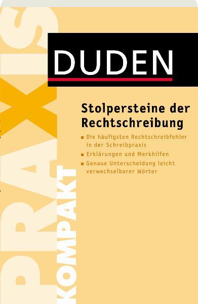 Cover-Bild Duden Praxis kompakt - Stolpersteine der Rechtschreibung