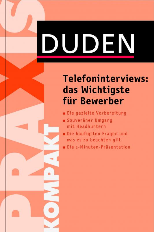 Cover-Bild Duden Praxis kompakt - Telefoninterviews: das Wichtigste für Bewerber