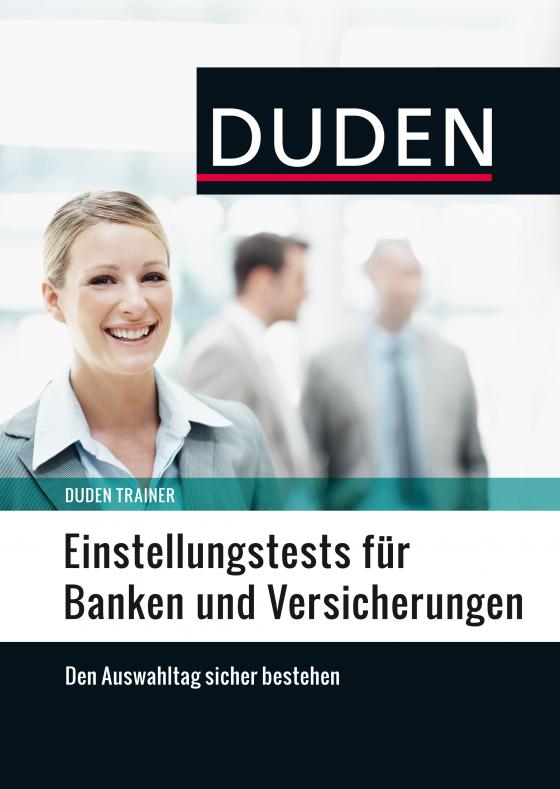 Cover-Bild Duden Trainer - Einstellungstests für Banken und Versicherungen