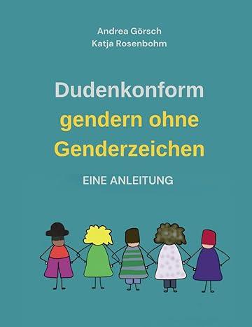 Cover-Bild Dudenkonform gendern ohne Genderzeichen