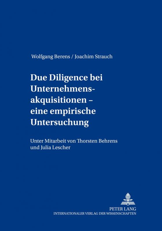 Cover-Bild Due Diligence bei Unternehmensakquisitionen – eine empirische Untersuchung