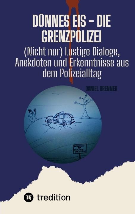 Cover-Bild Dünnes Eis - Die Grenzpolizei